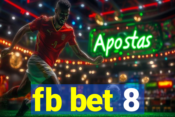 fb bet 8